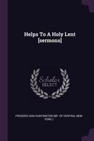 Helps to a Holy Lent 1378347080 Book Cover
