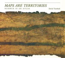 Maps are Territories: Science is an Atlas 0226817059 Book Cover