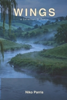 Wings: Poetry By Niko Parris B0H84HVVXS Book Cover