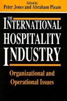 The International Hospitality Industry: Organizational and Operational Issues 0471594121 Book Cover