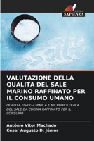 Valutazione Della Qualità del Sale Marino Raffinato Per Il Consumo Umano 6205605600 Book Cover