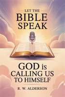 Let the Bible Speak 1969219092 Book Cover