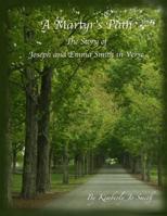 A Martyr's Path: The Story of Joseph and Emma Smith in Verse 1519400373 Book Cover