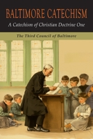 Baltimore Catechism One (Volume 1) 168422926X Book Cover