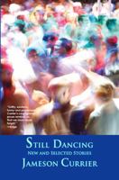 Still Dancing: New and Selected Stories 0983285187 Book Cover