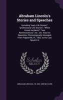 Lincoln's Stories and Speeches (Classic Reprint) 1176796933 Book Cover