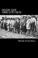 Desde que abrí los ojos 1546379894 Book Cover
