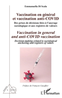 Vaccination en général et vaccination anti-Covid / Vaccination in general and anti-COVID vaccination (Sciences Et Société) (French Edition) 2343240620 Book Cover