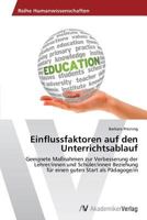Einflussfaktoren Auf Den Unterrichtsablauf 3639632338 Book Cover