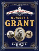The Annotated Memoirs of Ulysses S. Grant 1631492446 Book Cover