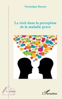 Le récit dans la perception de la maladie grave (Sciences Et Société) (French Edition) 2140270061 Book Cover