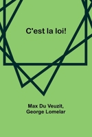 C'est la loi! (French Edition) 9357920218 Book Cover