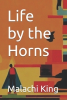 Life by the Horns B0FCSDSBV7 Book Cover