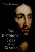 The Historical Jesus of the Gospels 0802868886 Book Cover