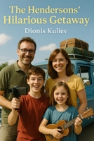 The Hendersons’ Hilarious Getaway B0FDWCFBZ7 Book Cover