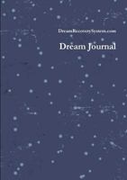 The Dream Recovery System 0359476988 Book Cover