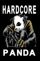 Notizbuch Hardcore Panda: Stabiles hardcore Panda Notizbuch modernes und auff�lliges Notizbuch kariert 120 karierte Seiten Din A5 perfekt als Notizheft, Tagebuch und Journal Geschenk mit Text 1712393685 Book Cover