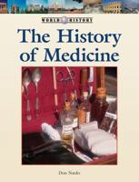 The History of Medicine 1420506714 Book Cover