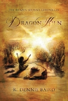 The Brazen Serpent Chronicles: Dragon Kiln 1463424299 Book Cover