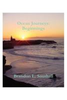 Ocean Journeys: Beginnings 1607467844 Book Cover