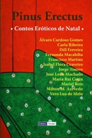 Pinus Erectus: Contos Eróticos de Natal 1730715966 Book Cover