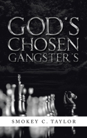 God's Chosen Gangster's 1665527005 Book Cover