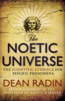 The Noetic Universe 0552162353 Book Cover