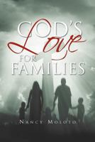 God's Love for Families: Nancy Moloto 146917491X Book Cover