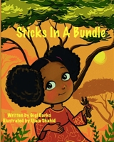 Sticks In a Bundle B08NF1RBXK Book Cover