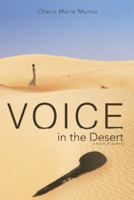 Voice in the Desert 1449715567 Book Cover