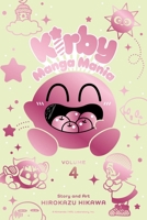 Kirby Manga Mania, Vol. 4 1974722414 Book Cover