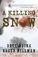 A Killing Snow 1942756887 Book Cover