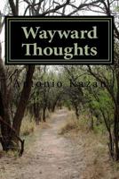 Wayward Thoughts 1547045604 Book Cover