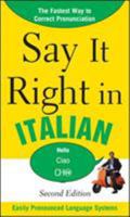 Say It Right in Italian, 2nd Edition 0071767754 Book Cover