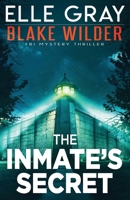 The Inmate's Secret B0CVQFRR83 Book Cover