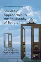 Scientific Approaches to the Philosophy of Religion 1349331872 Book Cover