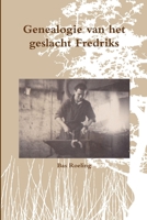 Genealogie van het geslacht Fredriks 024455272X Book Cover