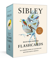 Sibley Backyard Birding Flashcards, Revised and Updated: 100 Common Birds of Eastern and Western North America 0593578546 Book Cover