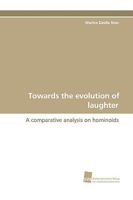Towards the Evolution of Laughter 3838107799 Book Cover