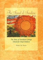 The Sound of Sunshine: The Story of 1893271587 Book Cover