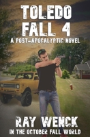 TOLEDO FALL 4 (In The October Fall World) B0F29KDR4D Book Cover