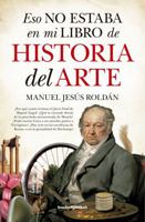 Eso no estaba en mi libro de historia del arte 8416622361 Book Cover