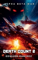 Death Count 2: Alpha Beta War B0F9MLHV3L Book Cover