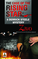 The Case of the Rising Star: A Derrick Steele Mystery 1602828881 Book Cover