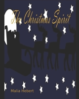 The Christmas Spirit 1706997523 Book Cover