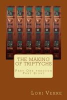 The Making of Triptychs 1506122086 Book Cover