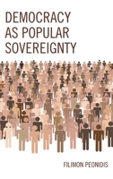 Democracy as Popular Sovereignty 1498515371 Book Cover