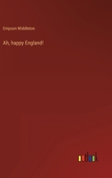 Ah, happy England! 3368133837 Book Cover