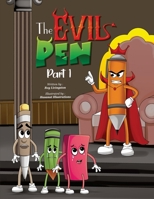 The Evil Pen Part 1 B0BW2GWD6S Book Cover