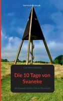 Die 10 Tage von Svaneke: Jan Kofoeds fünfter Fall auf Bornholm (German Edition) 3819201165 Book Cover